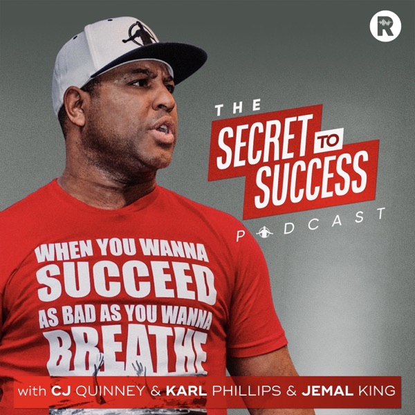 The Secret To Success with CJ, Karl, Jemal & Eric Thomas Artwork