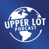 Upper Lot Podcast - Upper Lot Podcast