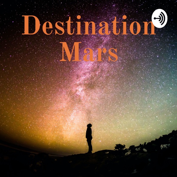 Destination Mars Artwork