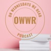 On Wednesdays We Read (OWWR Pod) artwork
