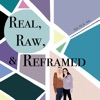 Real, Raw, & Reframed artwork