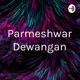 parmeshwar dewangan (Trailer)