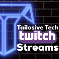 Tailosive Tech Twitch