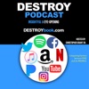 DESTROY Podcast |  Content Creators on The Uneven Playing Field artwork