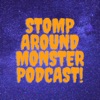 Stomp Around Monster Podcast  artwork