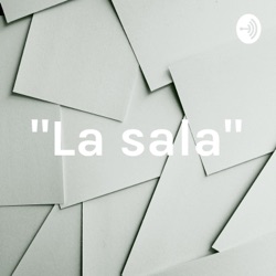 "La sala"