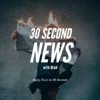 30 Second News with Brad artwork