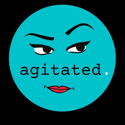 agitated. agitated.