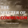 How the Specter of Communism Is Ruling Our World artwork
