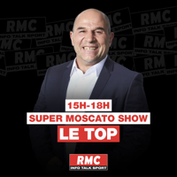 Le Top du Super Moscato Show podcast