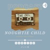 Noughtie Child Podcast artwork