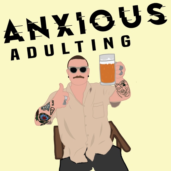 Anxious Adulting Artwork