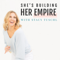 She's Building Her Empire with Stacy Tuschl