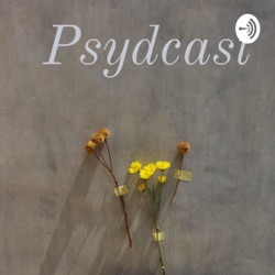 Psydcast