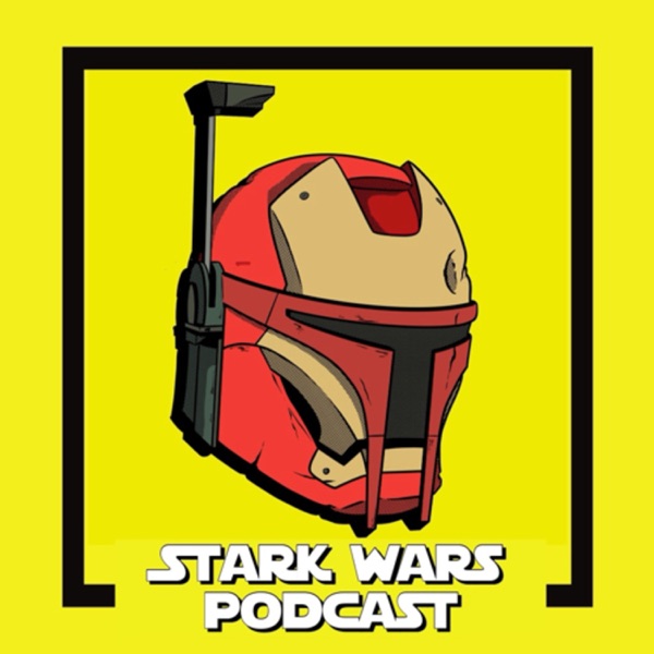 Stark Wars | Star Wars and Marvel Series Recaps | The Bad Batch, Loki, What If? Black Widow and more Artwork