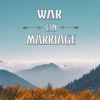 War on Marriage artwork