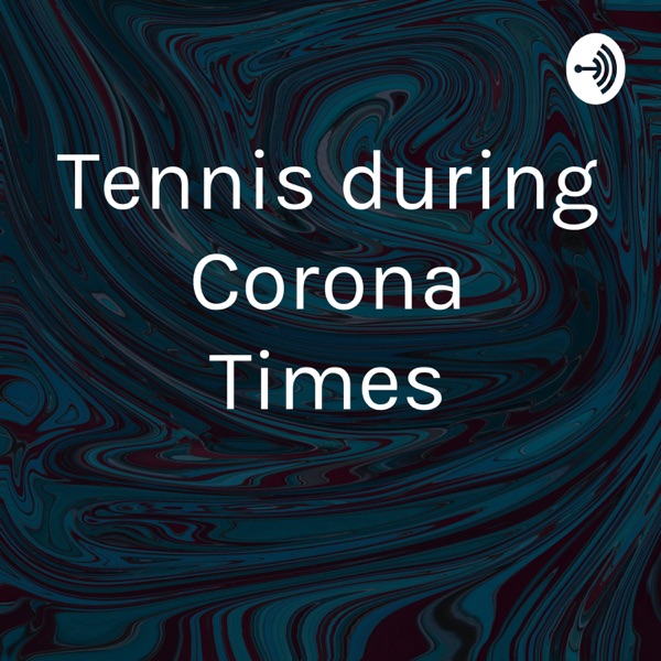 Tennis during Corona Times Artwork