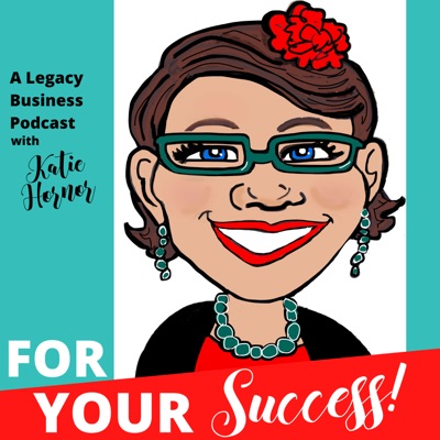 For Your Success With Katie Hornor For Your Success With Katie Hornor