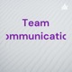 Team communication 