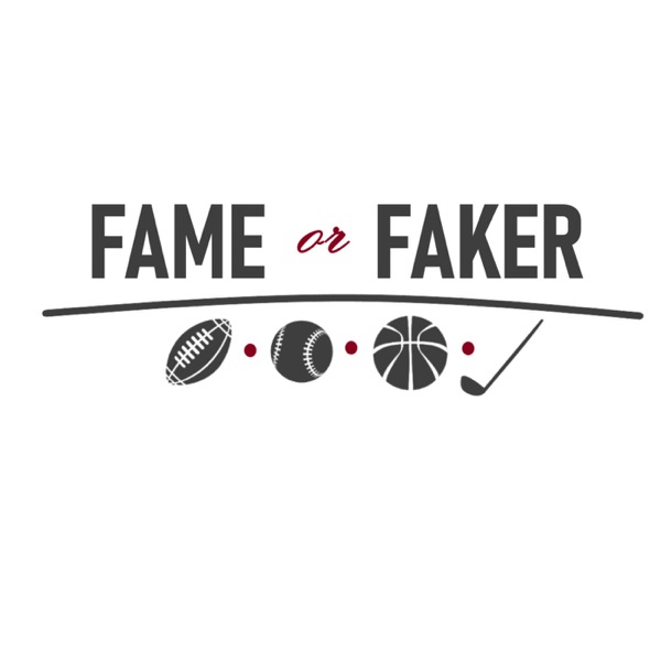 Fame or Faker Artwork