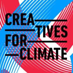 Creatives for Climate - Podcast