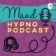 Maud Hypno-Podcast