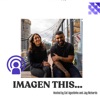 Imagen this - the podcast for all things Gen Z artwork