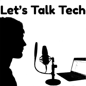 Let’s Talk Tech