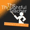 The Thoughtful Teacher Podcast artwork