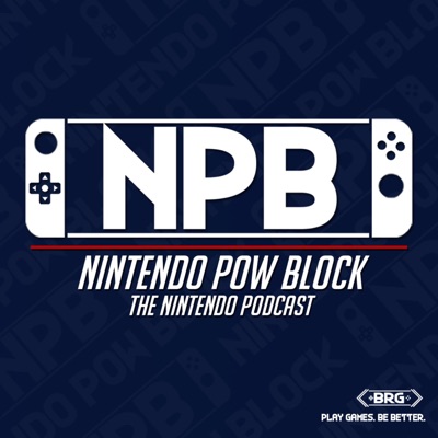 Nintendo Pow Block Podcast Nintendo Pow Block Podcast