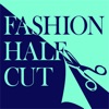 Fashion Half Cut artwork
