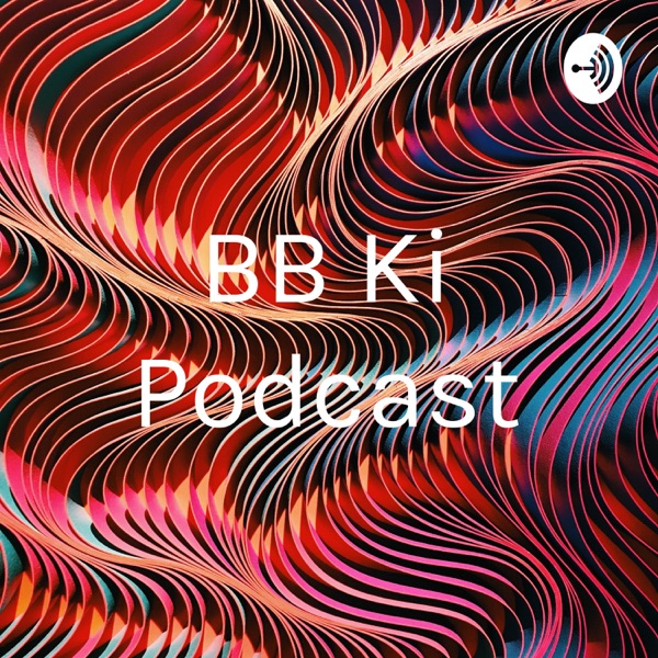 BB Ki Podcast Artwork