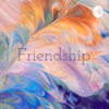 Friendship - ❤️Friendship❤️