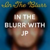 IN THE BLURR WITH BRI & JP artwork
