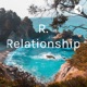 R. Relationship 