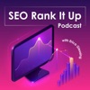 SEO Rank It Up Podcast artwork
