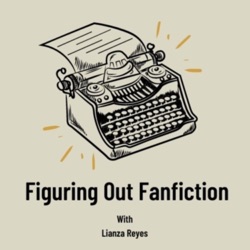 Episode 14: When Fanfiction Has a Cult Following