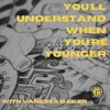 You’ll Understand When You’re Younger artwork