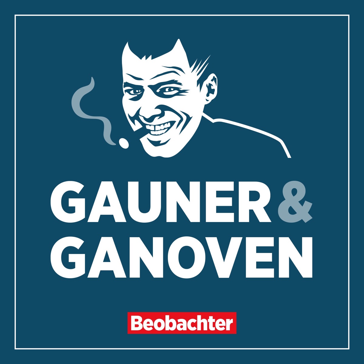 Gauner & Ganoven - Podcast – Podtail