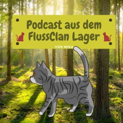 Warrior Cats | Podcast aus dem FlussClan Lager