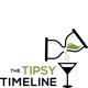 The Tipsy Timeline