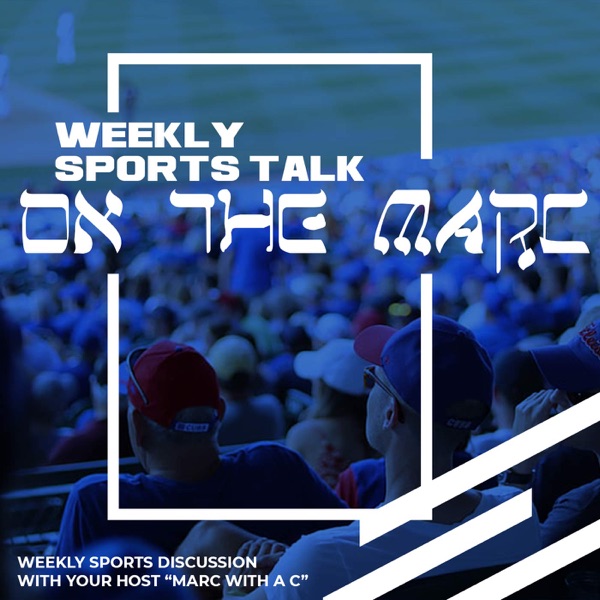 On The Marc Weekly Sports Talk Artwork