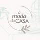 A Moda da Casa 020