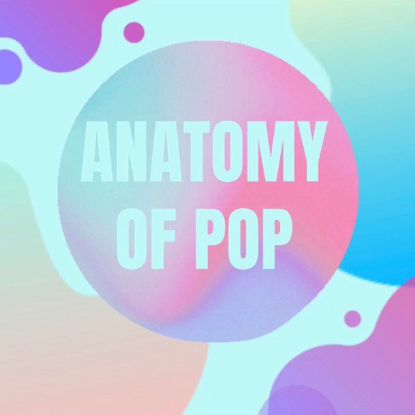 Anatomy of Pop