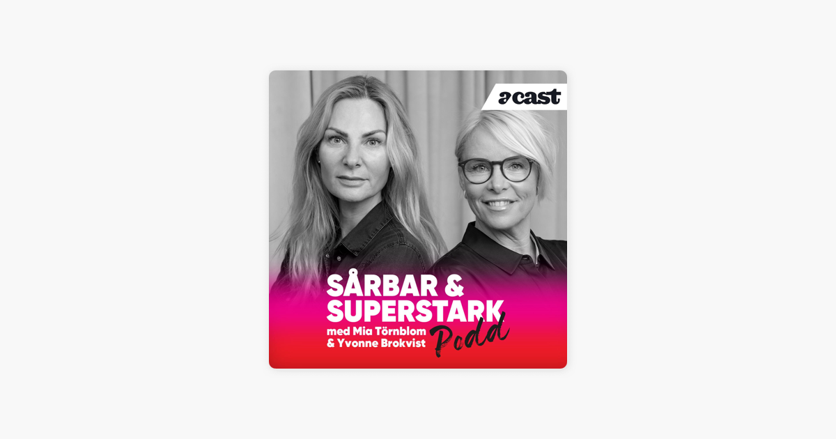 Sårbar och Superstark: 73. Petra Malm on Apple Podcasts