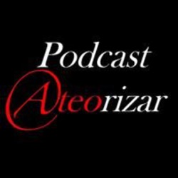 Ateorizar 342 - Un charlatán y un rey magufo se ponen malitos