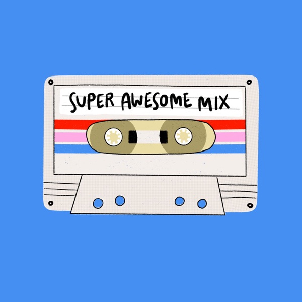 Super Awesome Mix