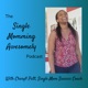 The Single Momming Awesomely Podcast