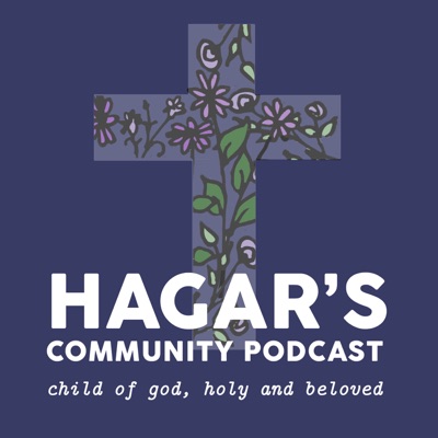 Hagar's Community Podcast