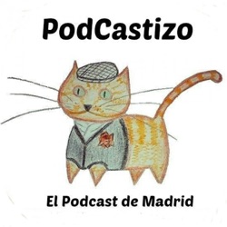 PodCastizo, el podcast de Madrid